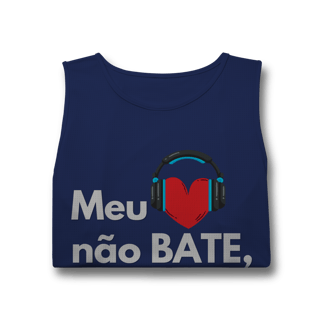 Nome do produto Meu coração não bate, dança. - Masculina
