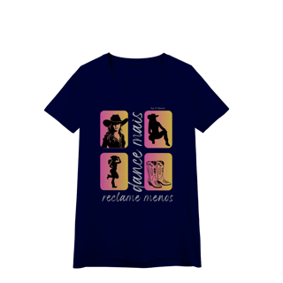 Nome do produto Dance mais, Reclame menos - Cowgirl  