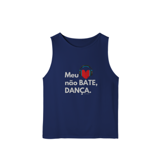Nome do produto Meu coração não bate, dança. - Masculina