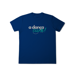 Nome do produto A dança cura! - Masculina 