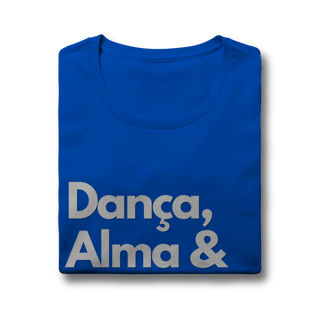 Nome do produto Dança, Alma & Coração - Feminina 