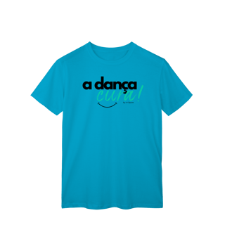Nome do produto A dança cura! - Masculina 