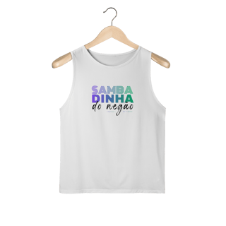 Nome do produto Sambadinha do Negão - Masculina 