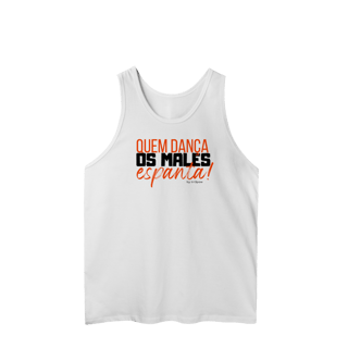 Nome do produto Quem dança, os males espanta! - Masculina 