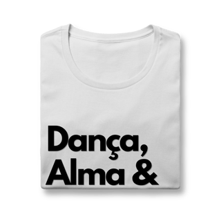 Nome do produto Dança, Alma & Coração - Feminina 