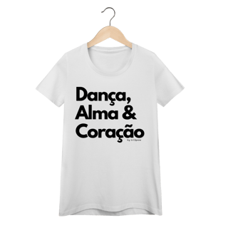 Nome do produto Dança, Alma & Coração - Feminina 