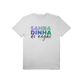 Nome do produto Sambadinha do Negão - Masculina 