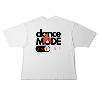 Nome do produto Dance mode on fire - Masculina 