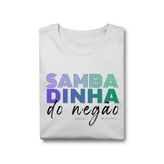 Nome do produto Sambadinha do Negão - Masculina 