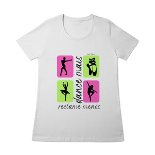 Nome do produto Dance mais, reclame menos - Ballet 