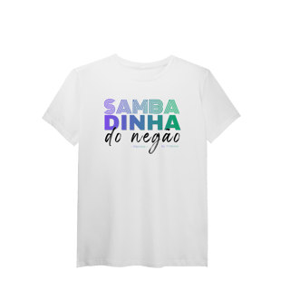 Nome do produto Sambadinha do Negão - Masculina 