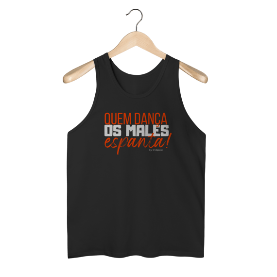 Quem dança, os males espanta! - Masculina 