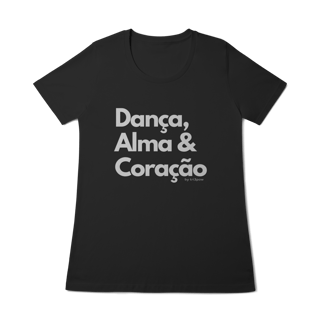 Nome do produto Dança, Alma & Coração - Feminina 