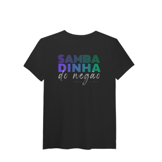 Nome do produto Sambadinha do Negão - Masculina 