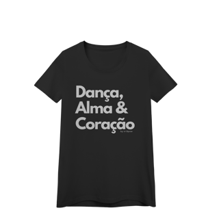 Nome do produto Dança, Alma & Coração - Feminina 