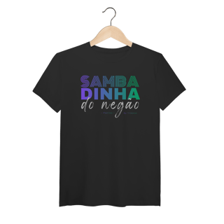 Nome do produto Sambadinha do Negão - Masculina 