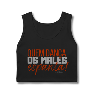 Nome do produto Quem dança, os males espanta! - Masculina 