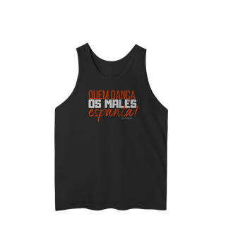 Nome do produto Quem dança, os males espanta! - Masculina 