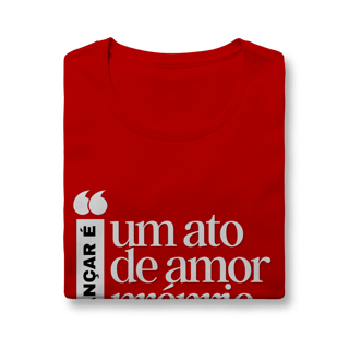 Nome do produto Dançar é um ato de amor próprio - Feminina 