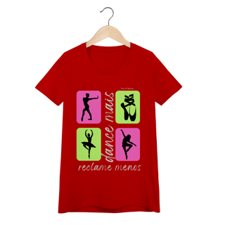 Nome do produto Dance mais, reclame menos - Ballet 
