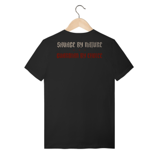 Nome do produto Camiseta Quality (frente e costas) - The Guardian (Savage by Nature. Guardian by Choice)