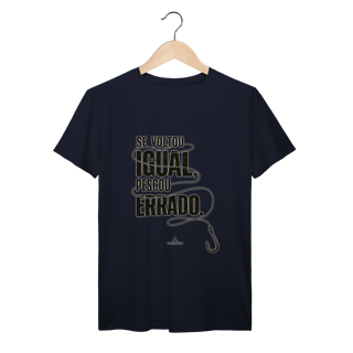 Nome do produto Se voltou igual... T-Shirt Prime