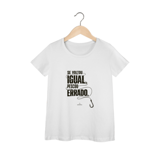 Se voltou igual... T-Shirt Prime feminina