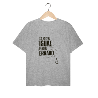 Se voltou igual... T-shirt Plus Size