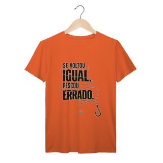 Nome do produto Se voltou igual... T-Shirt Prime