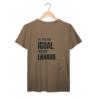 Se voltou igual... T-Shirt Prime