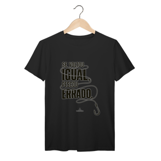 Nome do produto Se voltou igual... T-Shirt Prime
