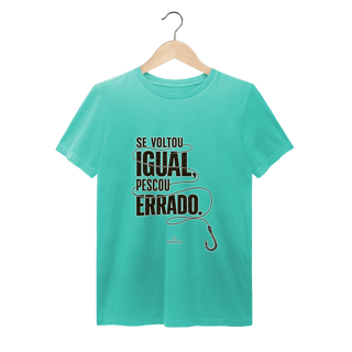 Nome do produto Se voltou igual... T-Shirt estonada
