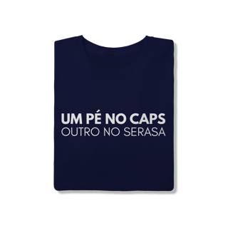 Nome do produto Camiseta um pé no caps outro no serasa
