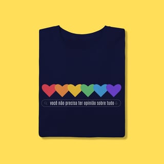 Nome do produto Camiseta você não precisa ter opinião sobre tudo