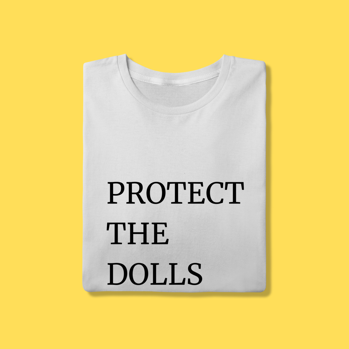 Nome do produto: Camiseta Protect the dolls