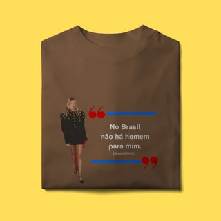 Nome do produto Oversized No Brasil não há homem pra mim