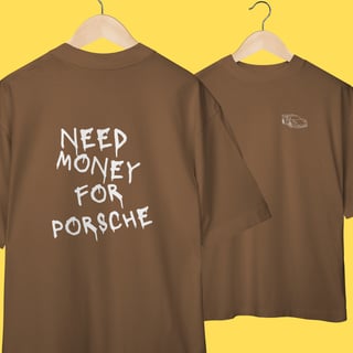 Nome do produto Oversized Need Money for Porsche