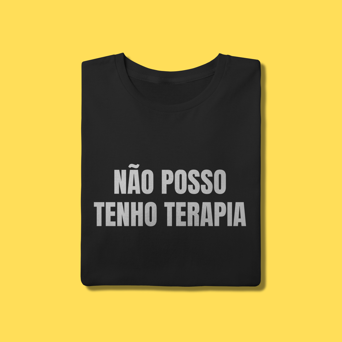 Nome do produto: Camiseta não posso tenho terapia