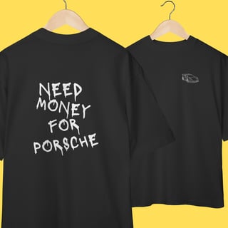Oversized Need Money for Porsche