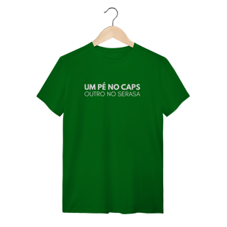 Nome do produto Camiseta um pé no caps outro no serasa