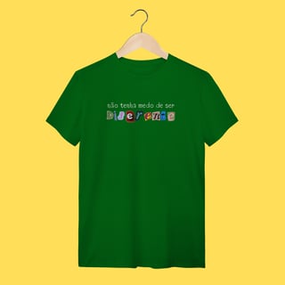 Nome do produto Camiseta não tenha medo de ser diferente