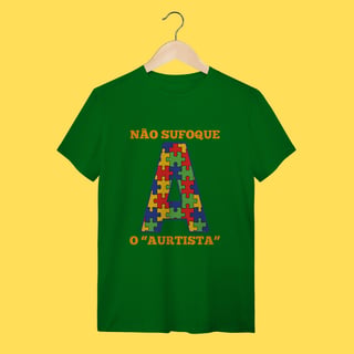 Nome do produto Camiseta Não sufoque o Aurtista
