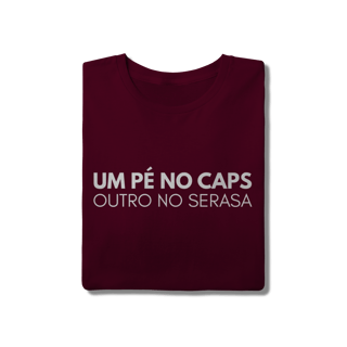 Nome do produto Camiseta um pé no caps outro no serasa
