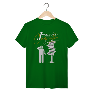 Nome do produto T-Shirt Quality- Jesus é o Caminho