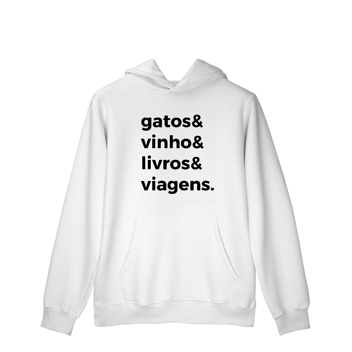Nome do produto: Gatos, Vinho, Livros, Viagens [Moletom Prime Canguru]