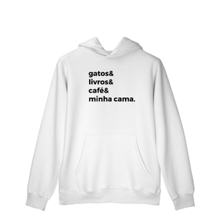 Gatos, Livros, Café, Minha Cama [Moletom Prime Canguru]