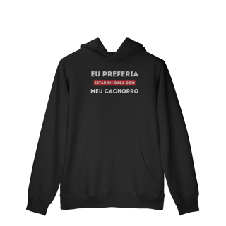 Nome do produtoPreferia meu Cachorro [Moletom Prime Canguru]