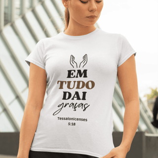 Nome do produto Camisa em Tudo Dai Graças