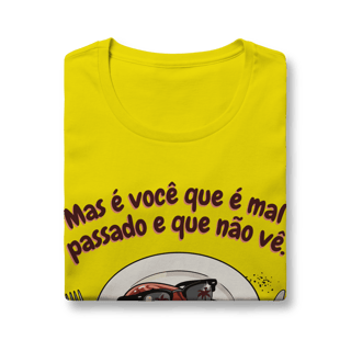Nome do produto Mas é você que é mal passado e que não vê [baby long]