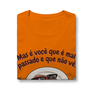 Nome do produto Mas é você que é mal passado e que não vê [baby long]